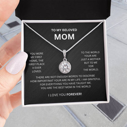 To My Beloved Mom |You Were My First Home | Eternal Hope Necklace