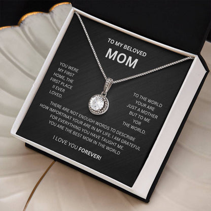 To My Beloved Mom |You Were My First Home | Eternal Hope Necklace