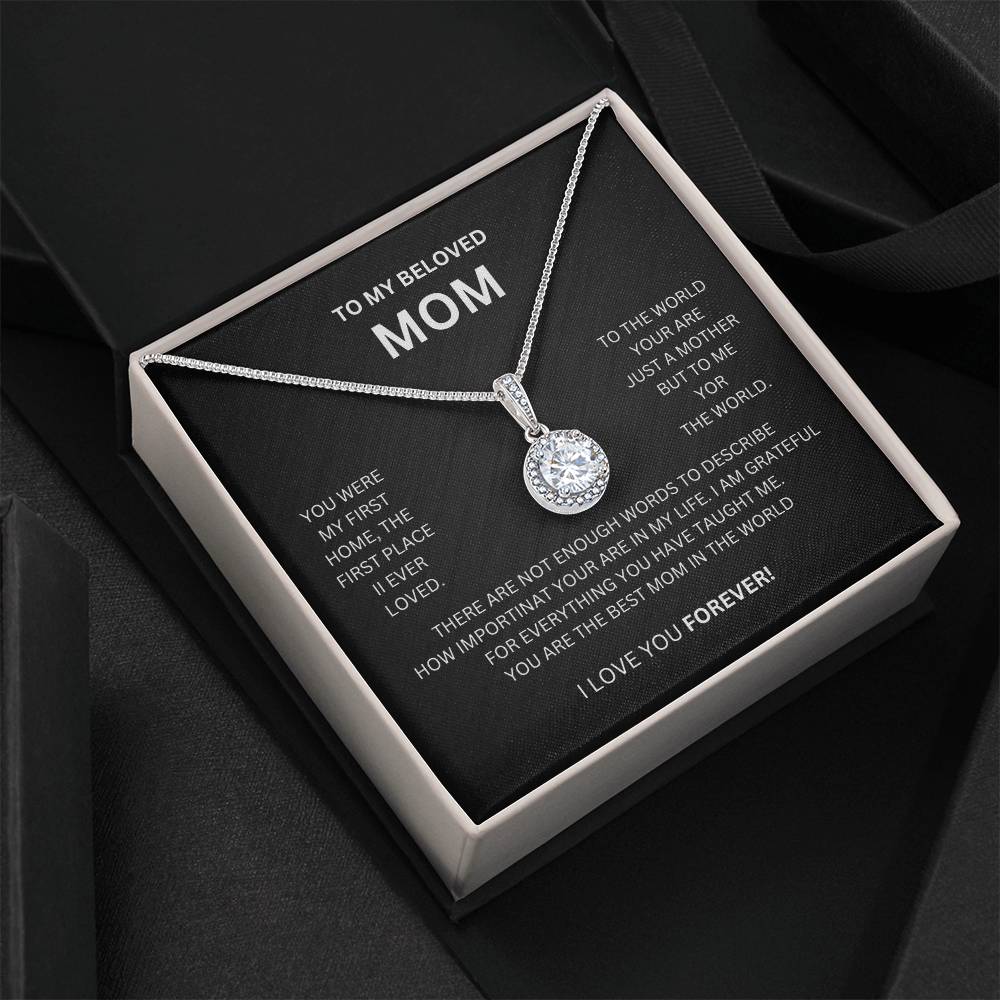 To My Beloved Mom |You Were My First Home | Eternal Hope Necklace