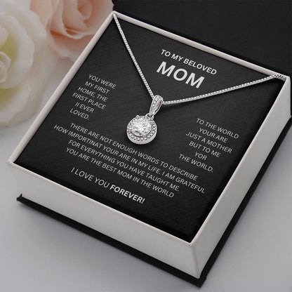 To My Beloved Mom |You Were My First Home | Eternal Hope Necklace