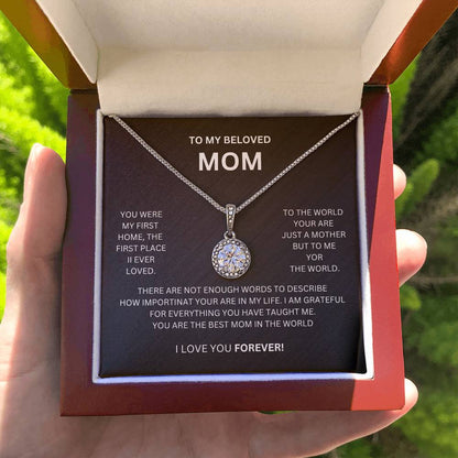 To My Beloved Mom |You Were My First Home | Eternal Hope Necklace