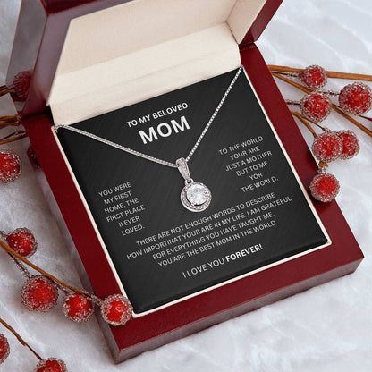 To My Beloved Mom |You Were My First Home | Eternal Hope Necklace